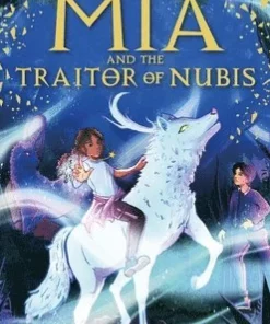 Mia and the Traitor of Nubis