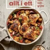 Middag allt i ett : panna, plåt, form och gryta