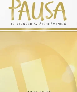 Mikropausa : 52 stunder av återhämtning