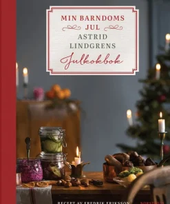 Min barndoms jul : Astrid Lindgrens julkokbok