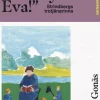 Min dyra Eva! Strindbergs trotjänarinna