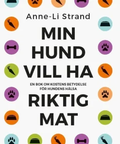 Min hund vill ha riktig mat