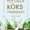 Min lilla köksträdgård