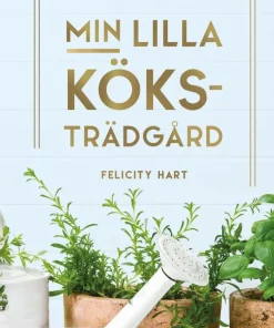 Min lilla köksträdgård