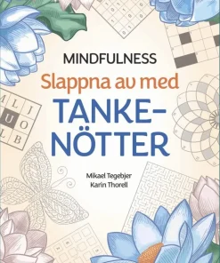 Mindfulness : slappna av med tankenötter