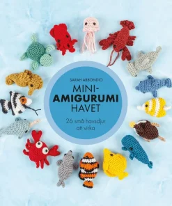 Mini-amigurumi havet : 26 små havsdjur att virka