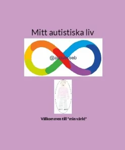 Mitt autistiska liv