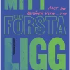 Mitt första ligg : allt du behöver veta ... typ