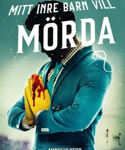 Mitt inre barn vill mörda