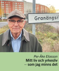 Mitt liv och yrkesliv - som jag minns det