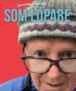 Mitt liv som Värmlands sämsta löpare: Tänkebok för nybörjare, endorfinjägare och gatuplockare