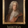 Mäktiga svenskar : historien om Skaraborgs alla landshövdingar