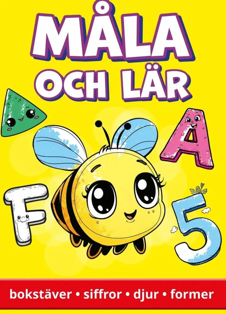Måla och lär : bokstäver, siffror, djur, former