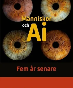 Människor och AI: Fem år senare