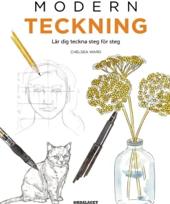 Modern teckning : Lär dig teckna steg för steg