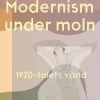 Modernism under moln. 1920-talets värld