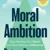 Moral Ambition
