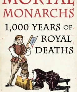 Mortal Monarchs