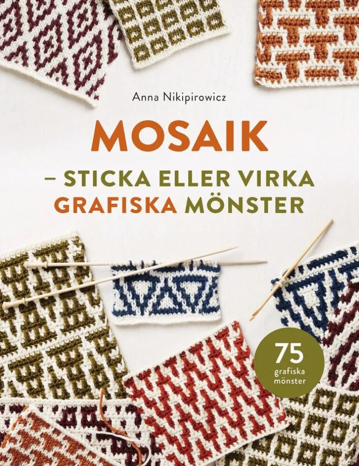 Mosaik : sticka och virka grafiska mönster
