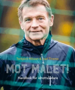 Mot målet! : Handbok för idrottsledare