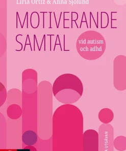 Motiverande samtal vid autism och adhd