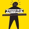 Motstånd! : en bok om att förstå, förebygga och bemöta förändringsmotstånd i arbetslivet