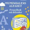 Mumindalens alfabet : pysselbok om känslor