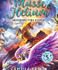 Musse & Helium. Universums fyra element