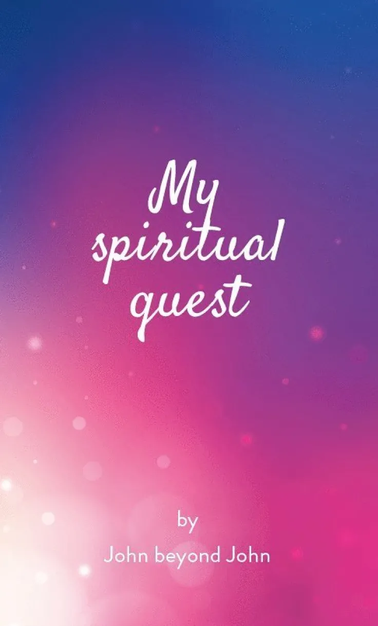 My spiritual quest