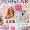 Naglar : coola, snygga, roliga
