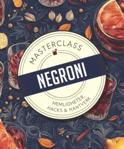 Negroni¿: hemligheter, hacks & hantverk