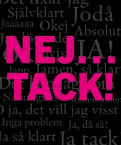 Nej...tack! : nu räcker det - sluta säga ja när magen säger nej