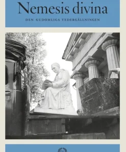 Nemesis divina : den gudomliga vedergällningen
