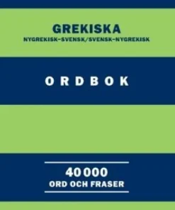NE:s grekiska ordbok : nygrekisk-svensk/svensk-nygrekisk