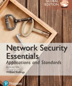 Network Security Essentials: Applications and Standards, Global Edition
