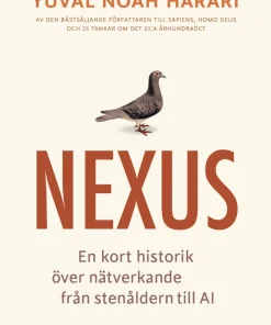 Nexus : en kort historik över informationsnätverk från stenåldern till AI