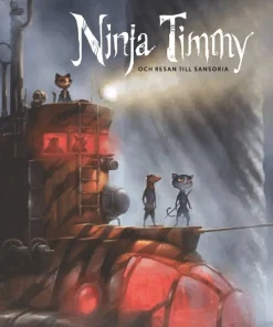 Ninja Timmy och resan till Sansoria