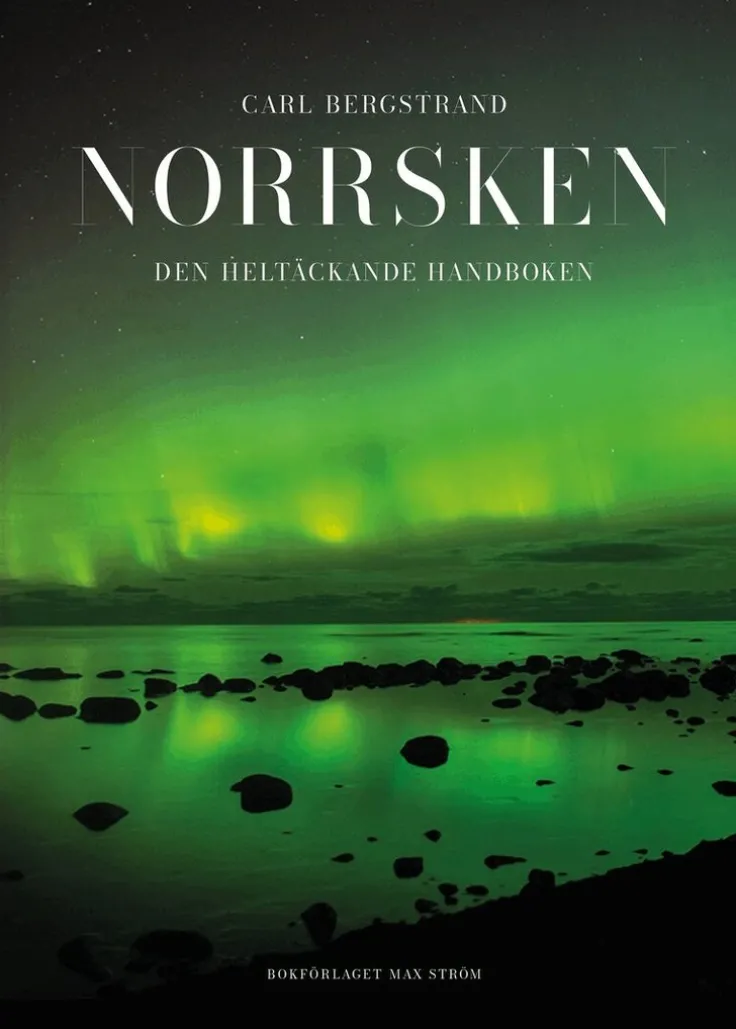 Norrsken : den heltäckande handboken