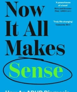 Now It All Makes Sense - How An ADHD Diagnosis Changed My Life