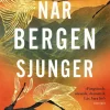 När bergen sjunger