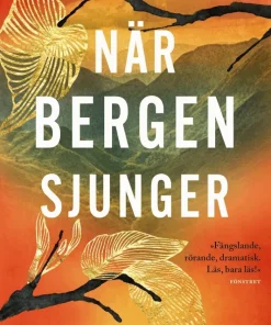 När bergen sjunger