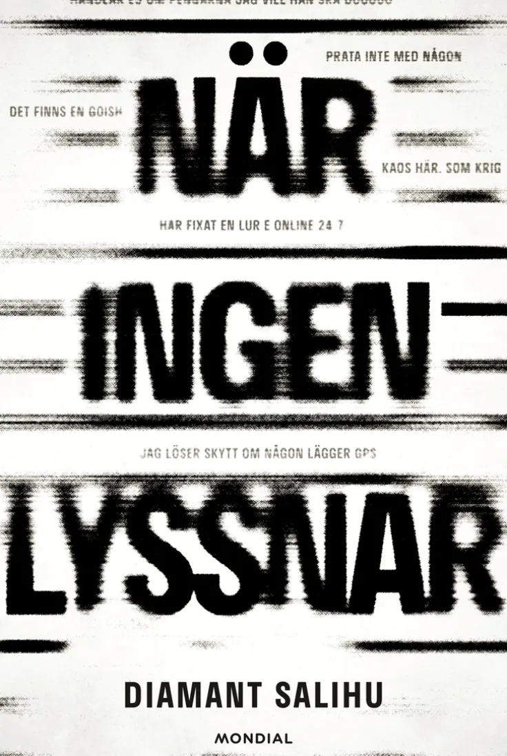 När ingen lyssnar