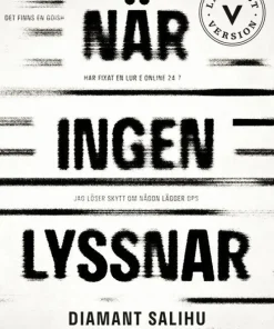 När ingen lyssnar (lättläst)