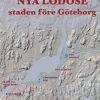 Nya Lödöse : staden före Göteborg