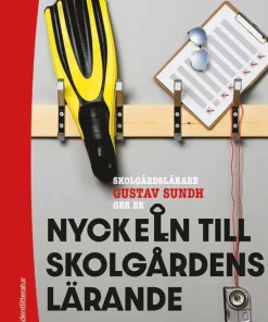 Nyckeln till skolgårdens lärande