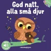Nyfikna öron - God natt, alla små djur : Peka - Lyssna