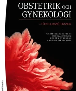 Obstetrik och gynekologi : för sjuksköterskor