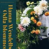 Odla blommor : Annueller från frö till bukett