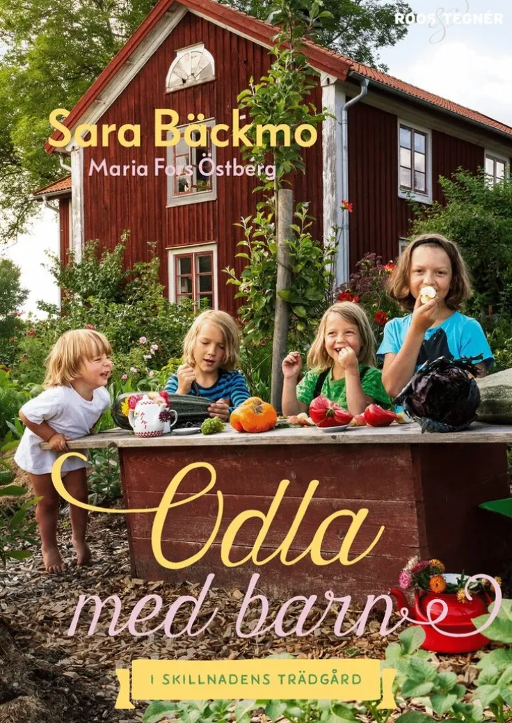 Odla med barn : i Skillnadens Trädgård