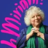 Oh Miriam!